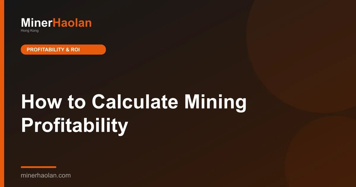 How to Calculate Mining Profitability