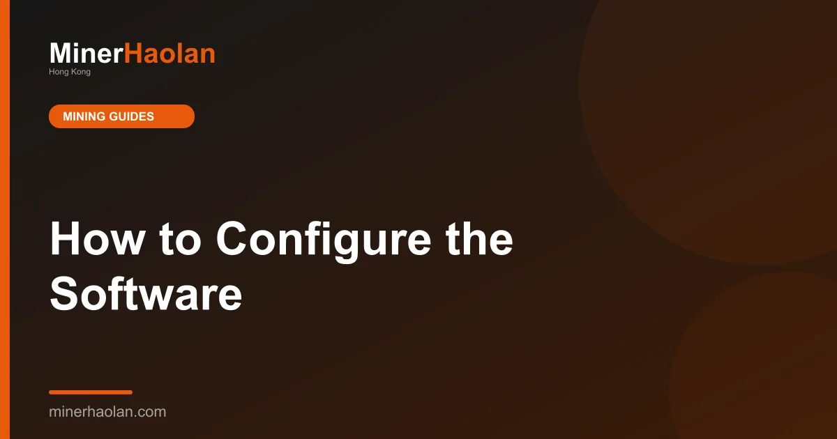 How to Configure the Software