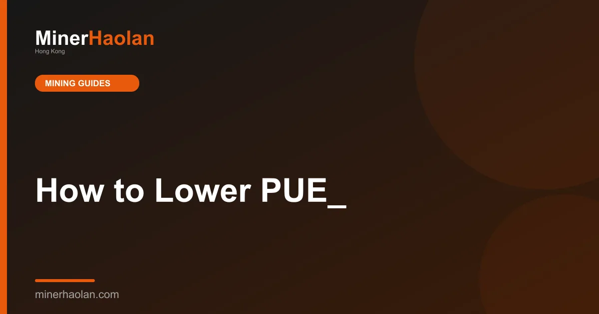 How to Lower PUE_