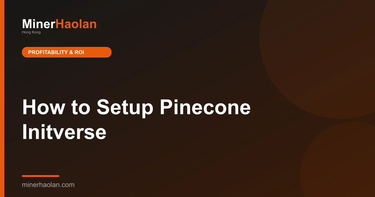 How to Setup Pinecone Initverse