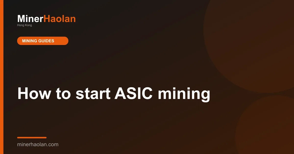 How to start ASIC mining