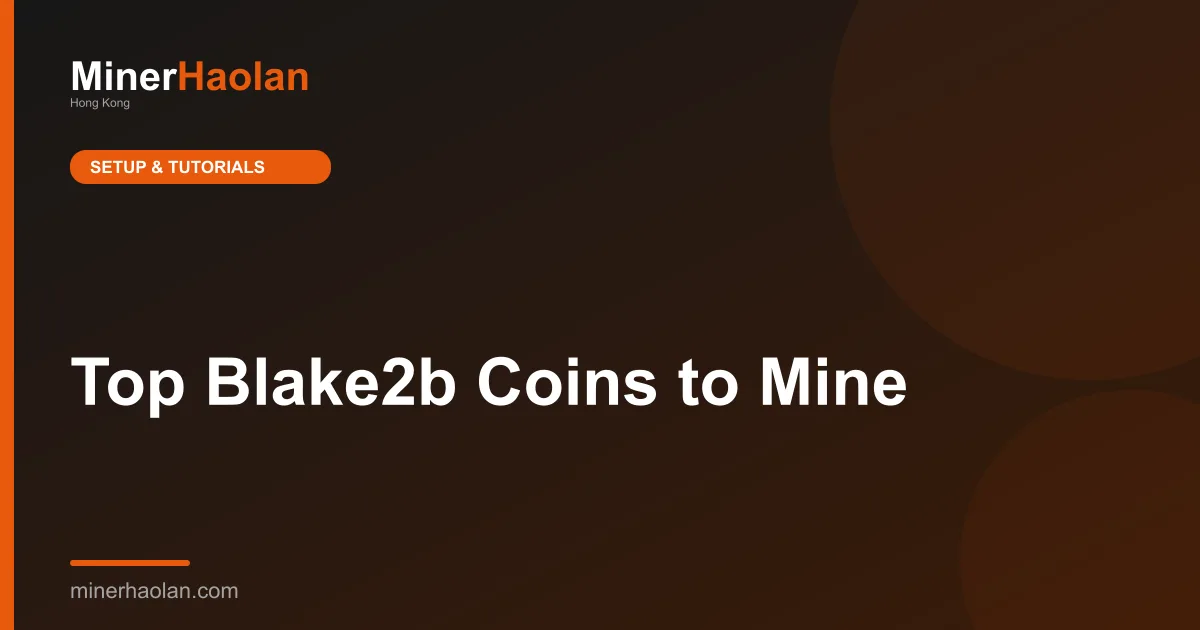 Top Blake2b Coins to Mine
