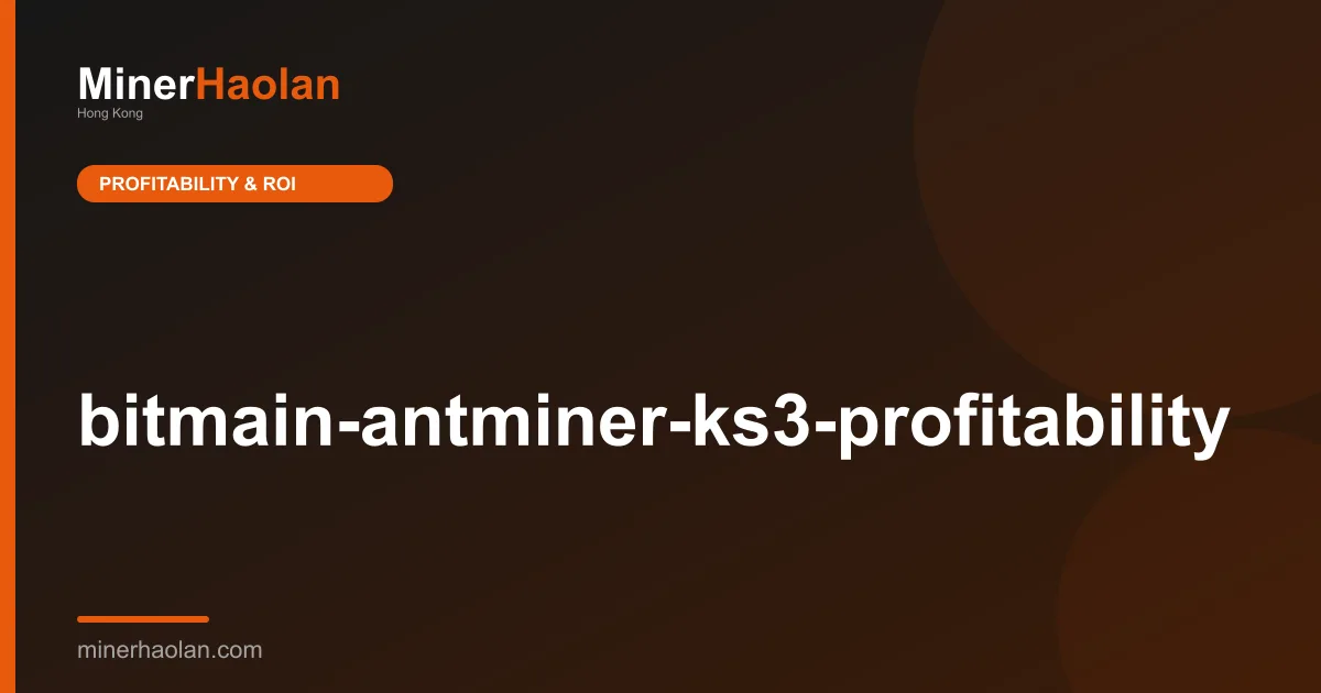 bitmain-antminer-ks3-profitability