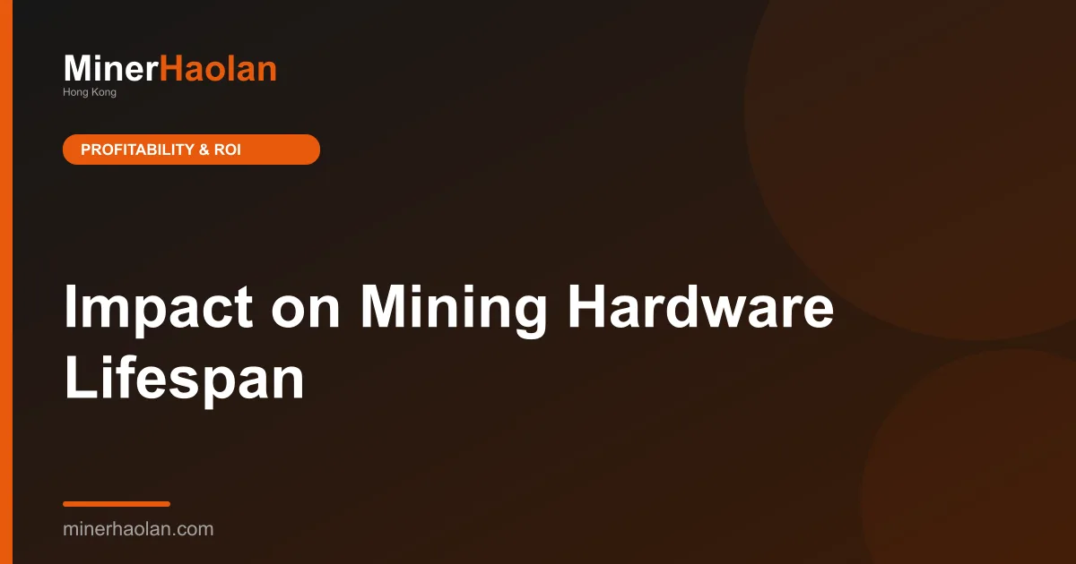 Impact on Mining Hardware Lifespan