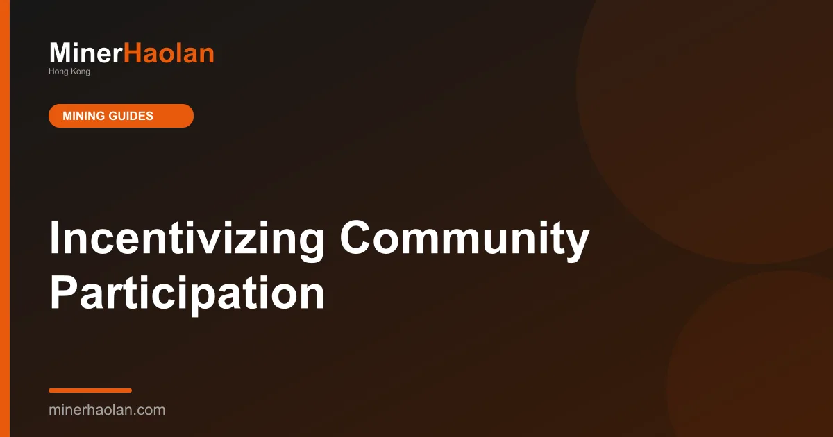 Incentivizing Community Participation
