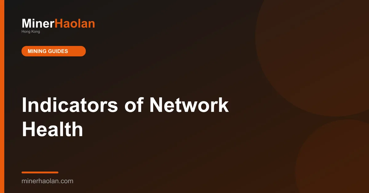 Indicators of Network Health