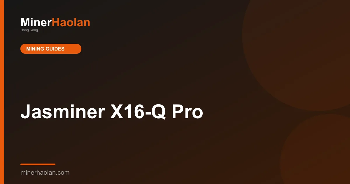 Jasminer X16-Q Pro