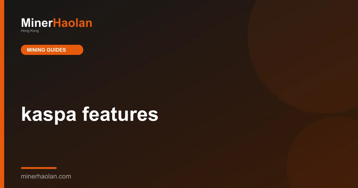 kaspa features