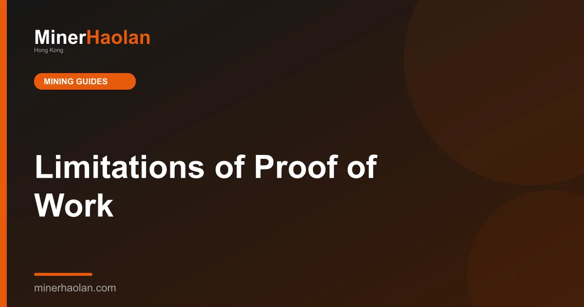 Limitations of Proof of Work