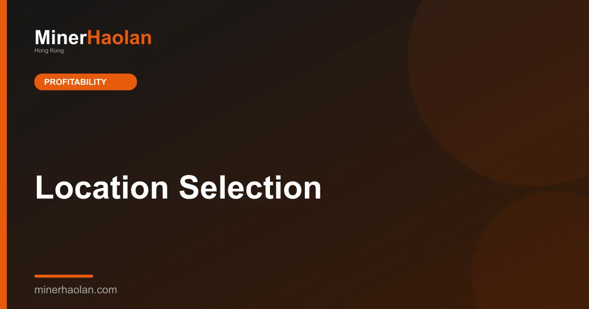 Location Selection