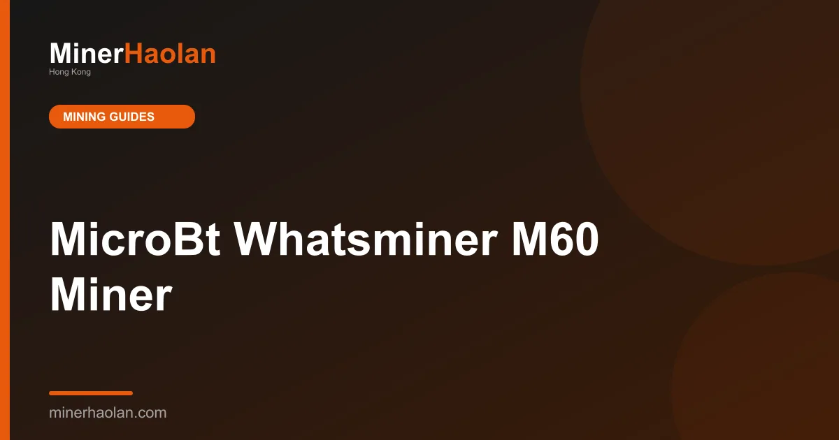 MicroBt Whatsminer M60 Miner