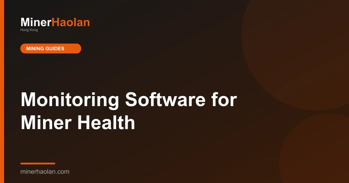 Monitoring Software for Miner Health