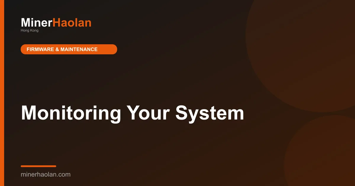 Monitoring Your System