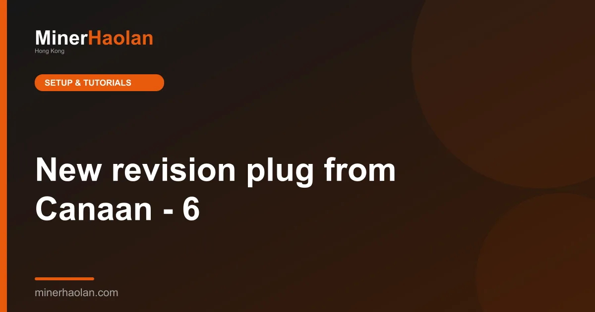 New revision plug from Canaan - 6