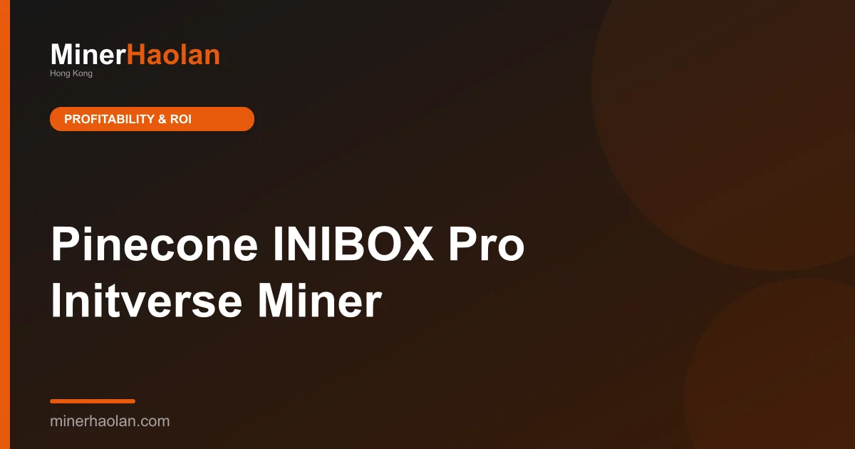 Pinecone INIBOX Pro Initverse Miner