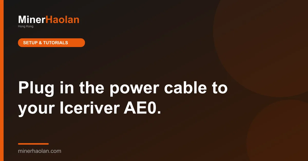 Plug in the power cable to your Iceriver AE0.