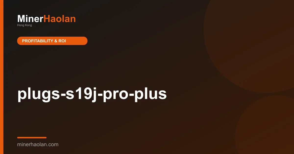 plugs-s19j-pro-plus