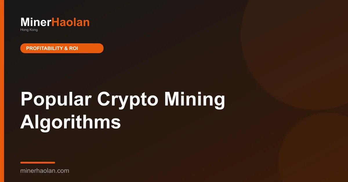 Popular Crypto Mining Algorithms