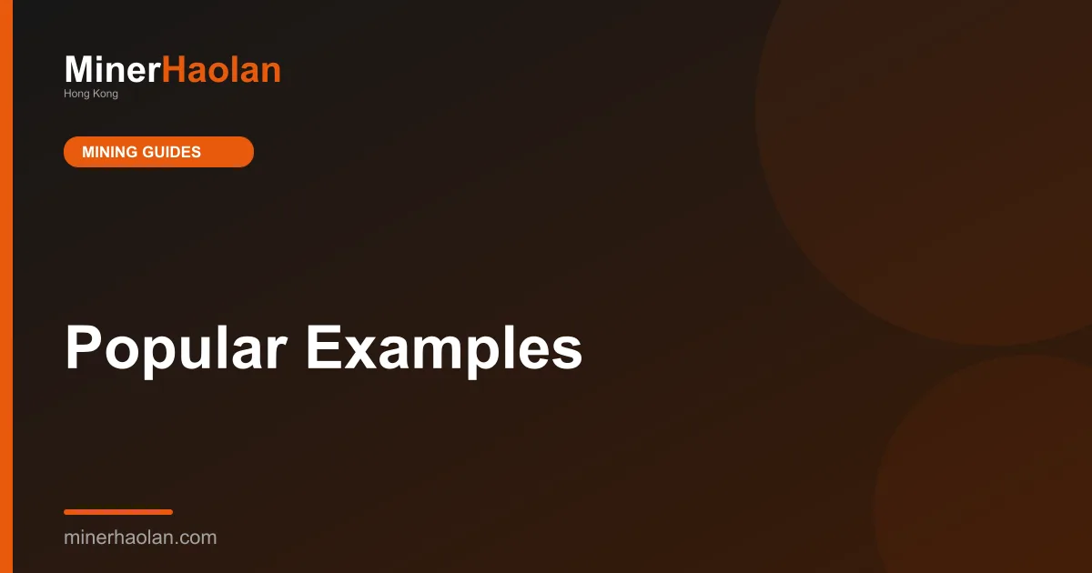 Popular Examples