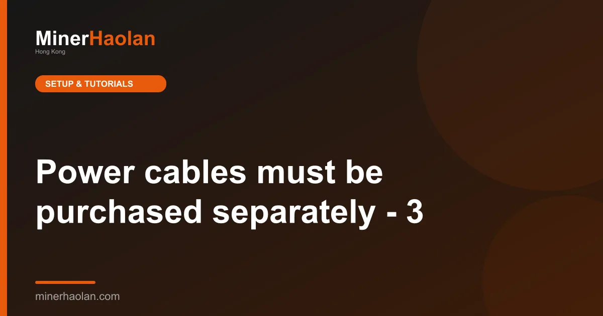 Power cables must be purchased separately - 3