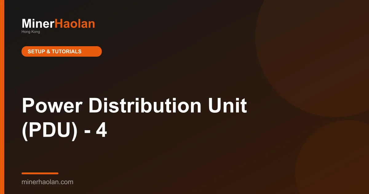 Power Distribution Unit (PDU) - 4