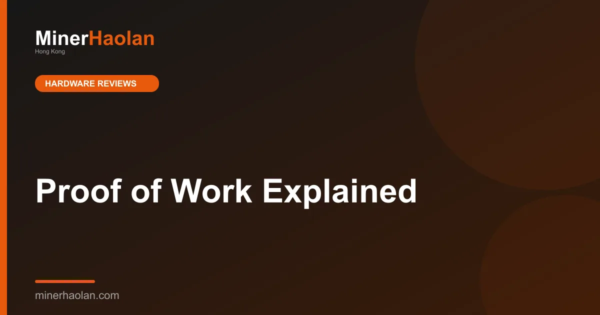 Proof of Work Explained