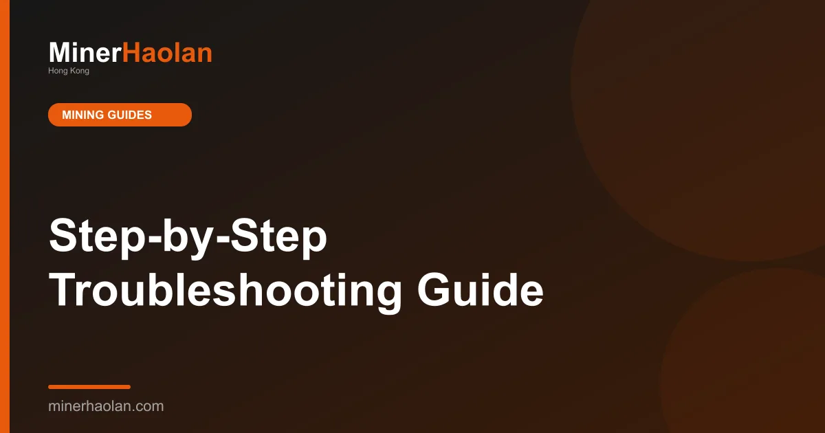 Step-by-Step Troubleshooting Guide