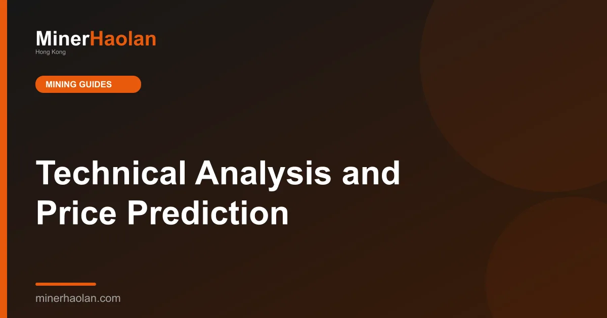 Technical Analysis and Price Prediction