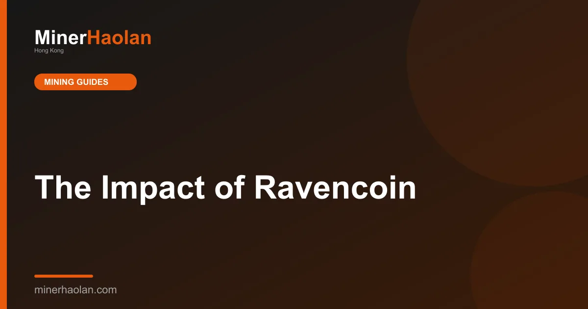 The Impact of Ravencoin