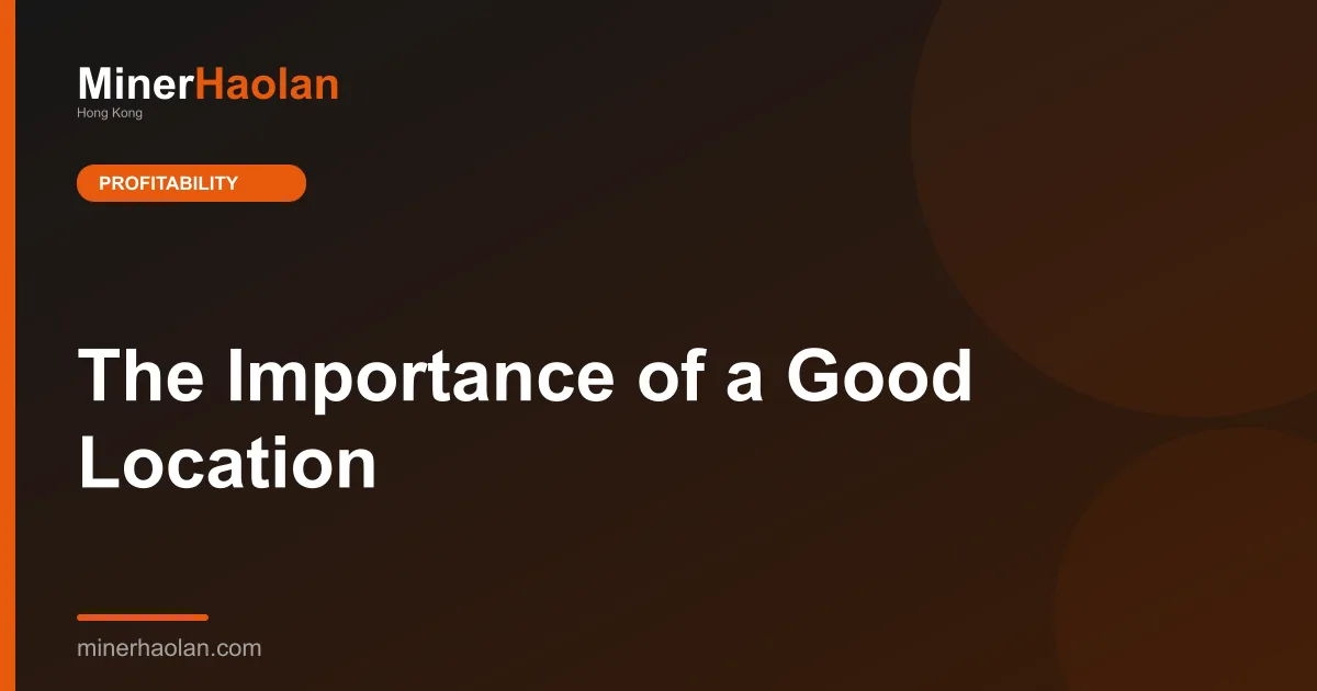 The Importance of a Good Location