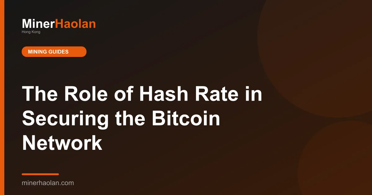 The Role of Hash Rate in Securing the Bitcoin Network