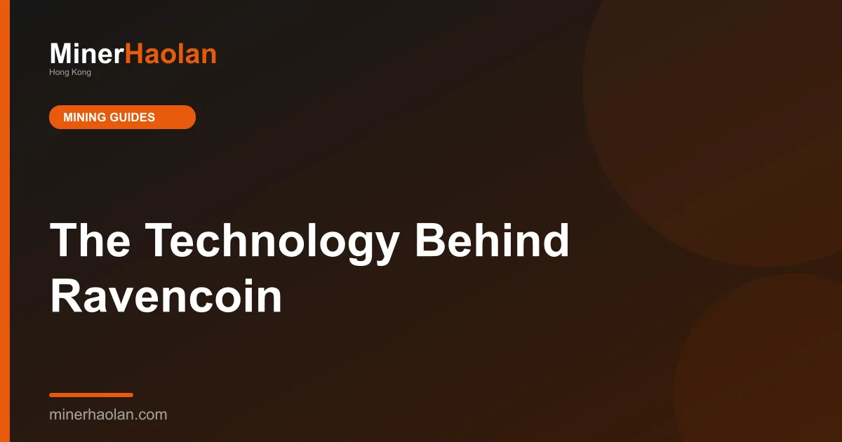 The Technology Behind Ravencoin
