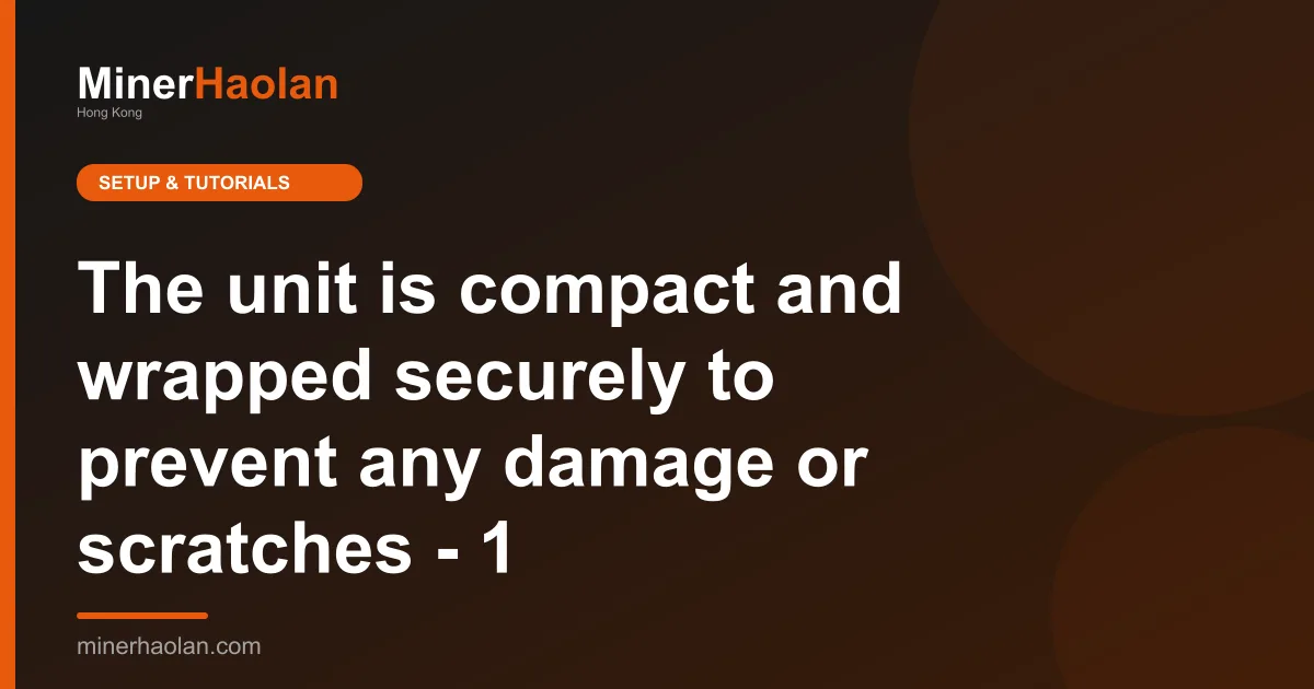 The unit is compact and wrapped securely to prevent any damage or scratches - 1