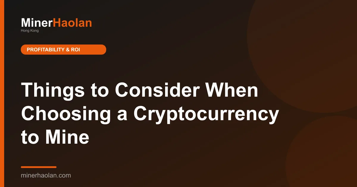 Things to Consider When Choosing a Cryptocurrency to Mine