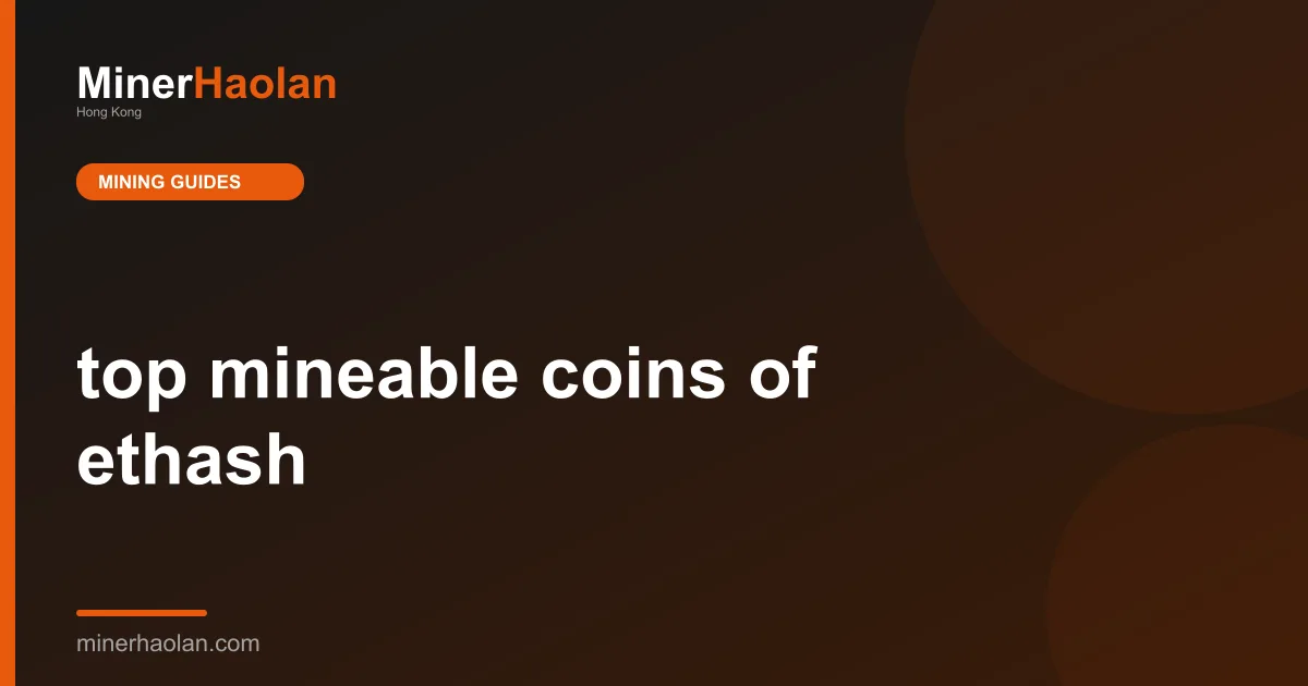 top mineable coins of ethash
