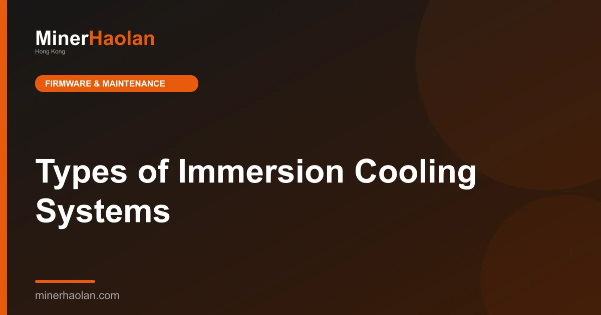 Types of Immersion Cooling Systems