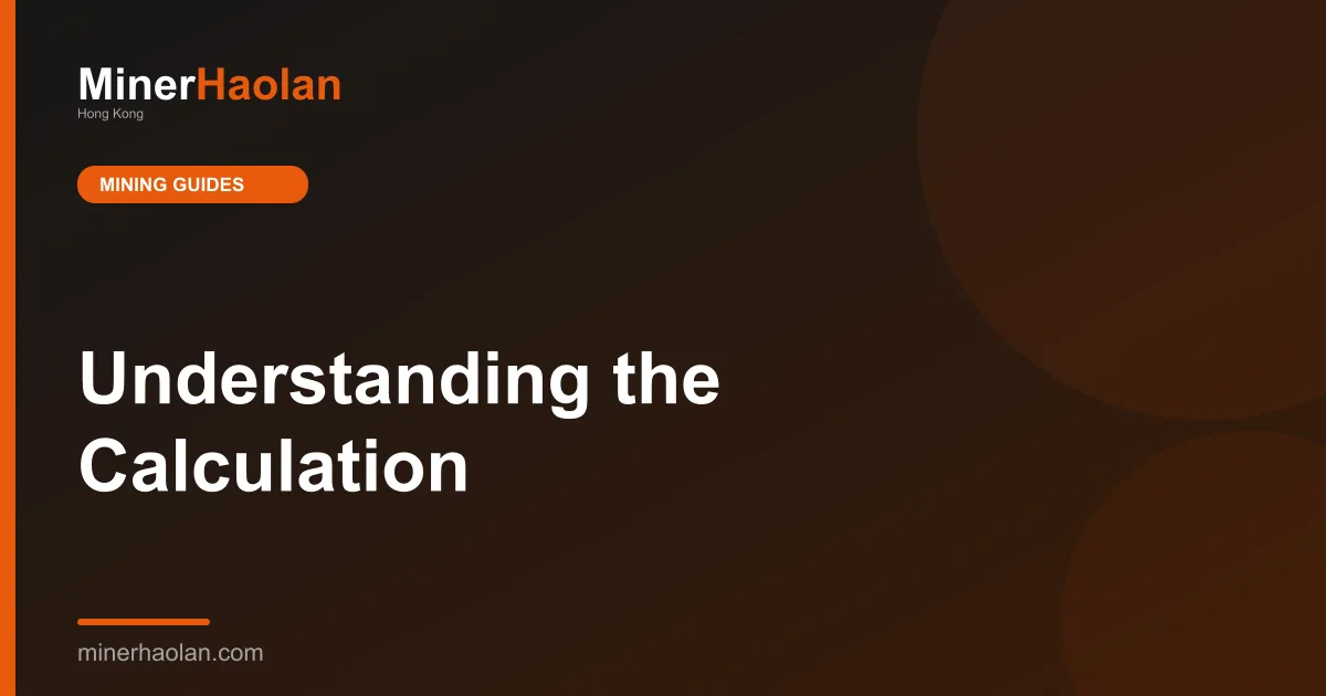 Understanding the Calculation