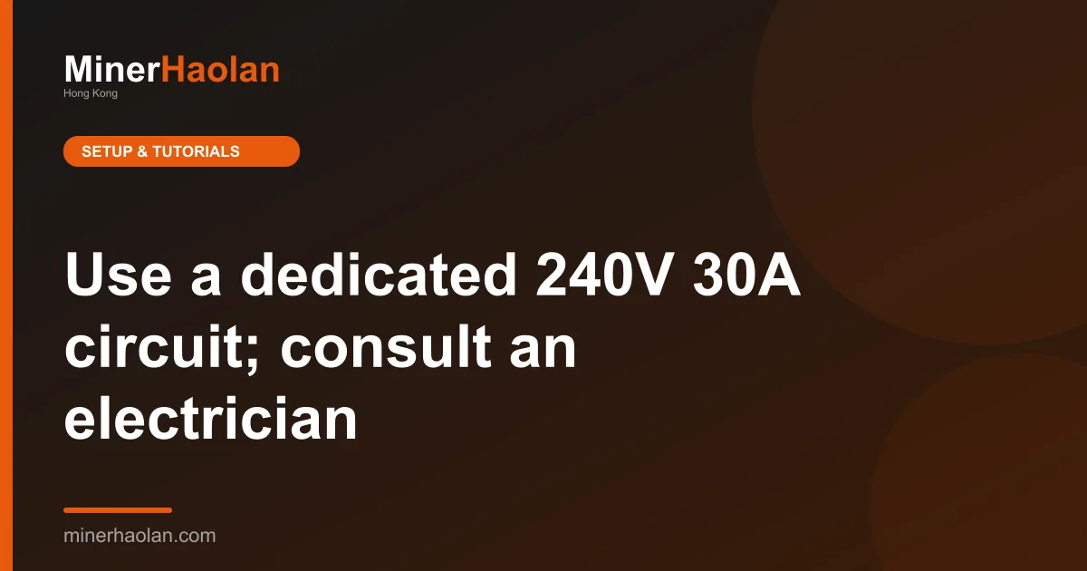 Use a dedicated 240V 30A circuit; consult an electrician