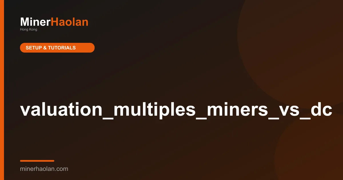 valuation_multiples_miners_vs_dc