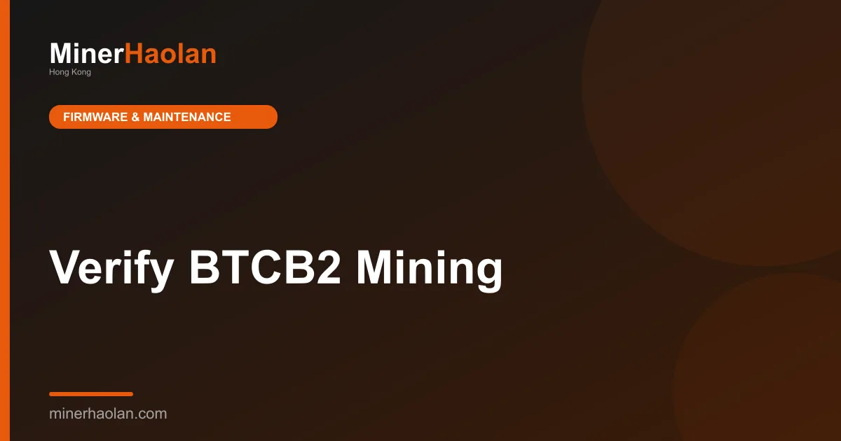 Verify BTCB2 Mining