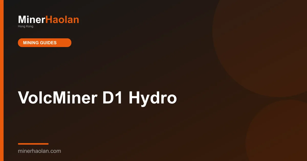 VolcMiner D1 Hydro