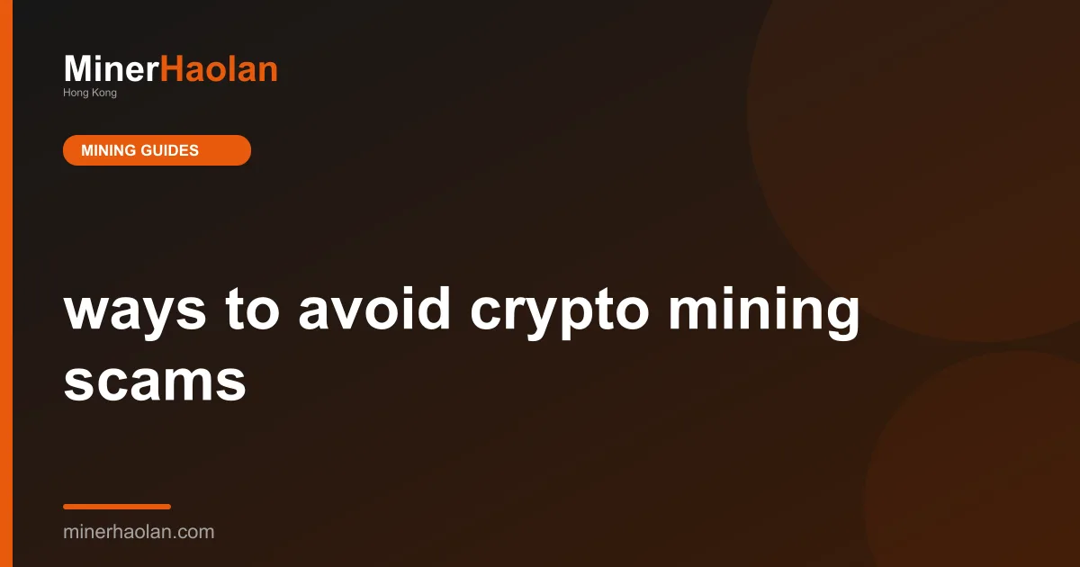 ways to avoid crypto mining scams