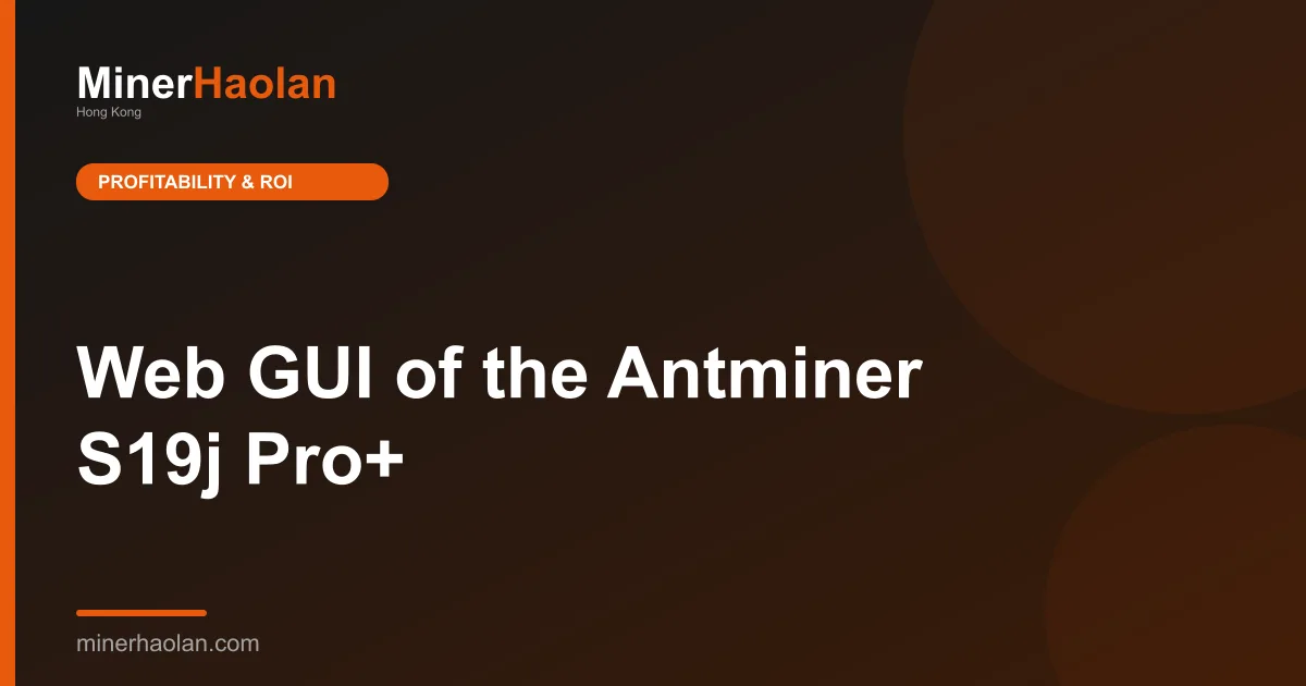 Web GUI of the Antminer S19j Pro+