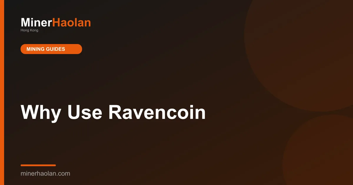 Why Use Ravencoin