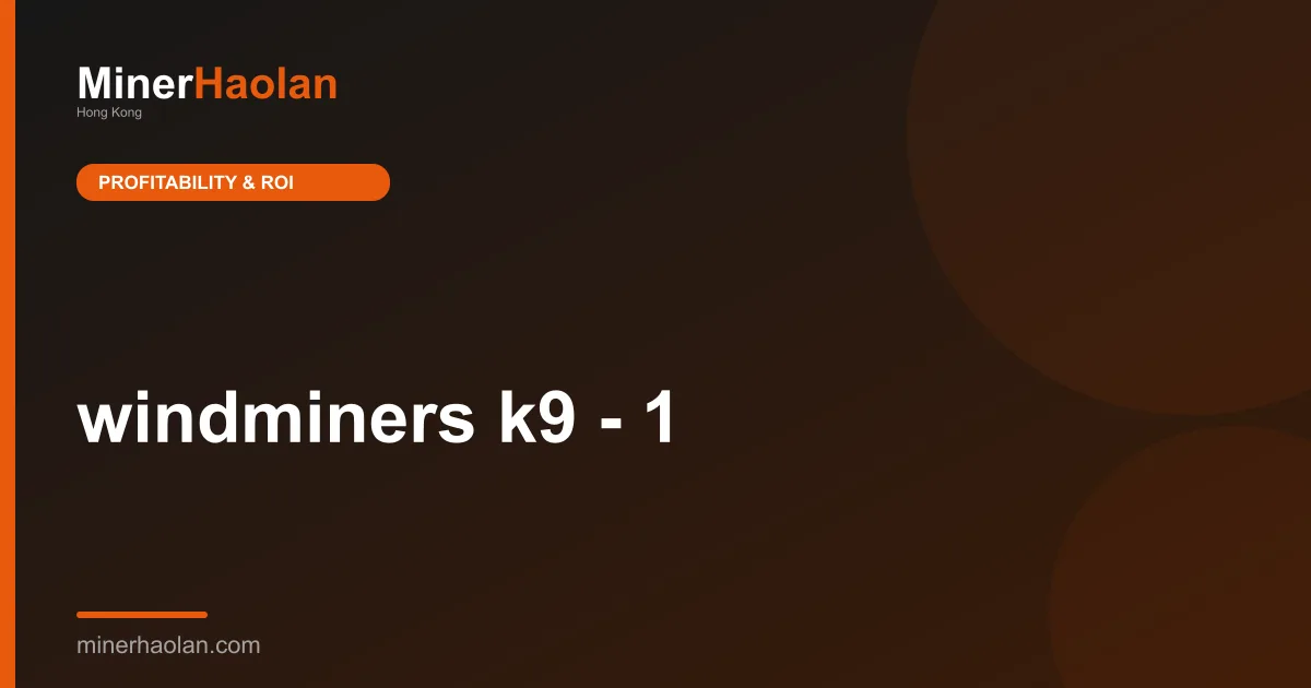 windminers k9 - 1