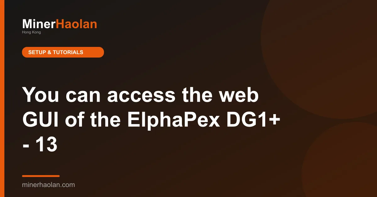 You can access the web GUI of the ElphaPex DG1+ - 13