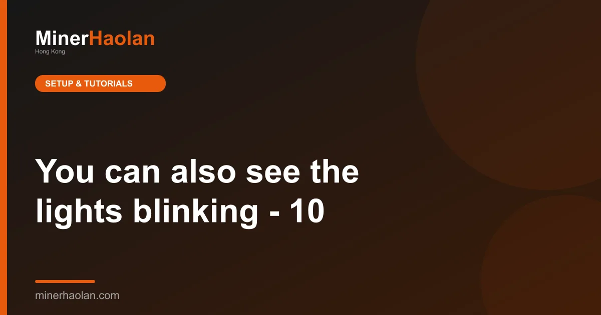 You can also see the lights blinking - 10