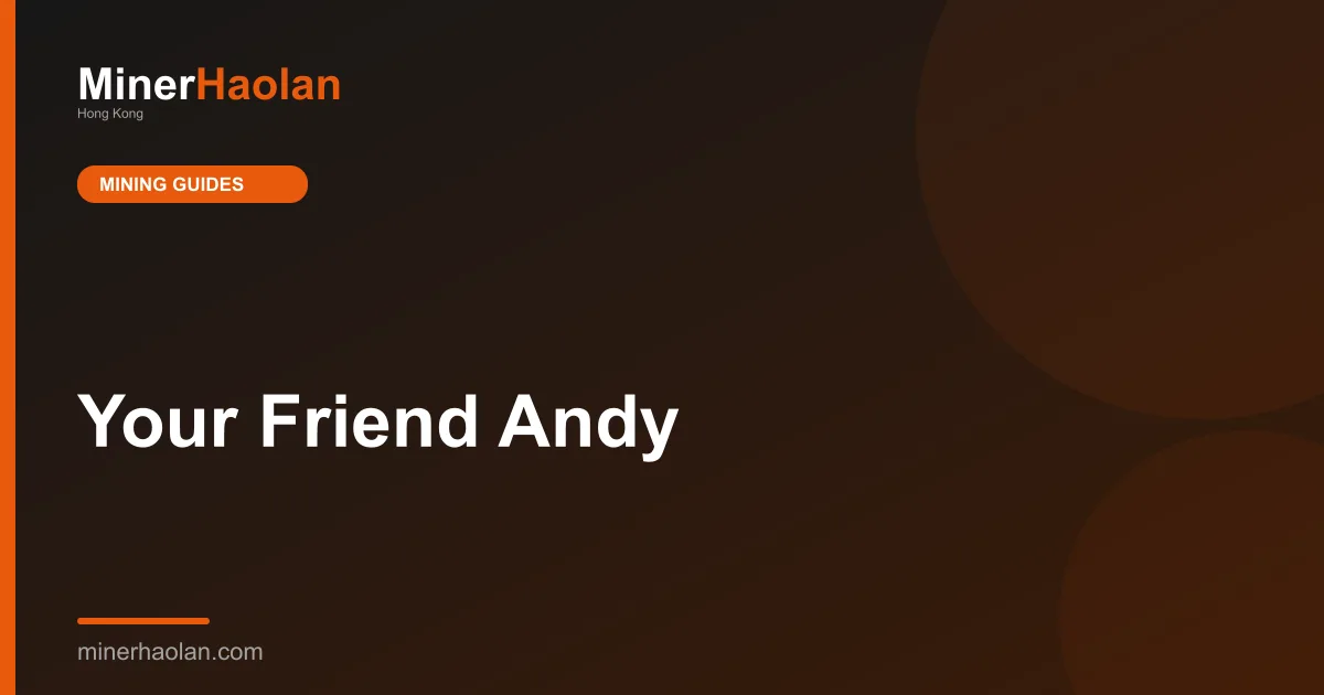 Your Friend Andy