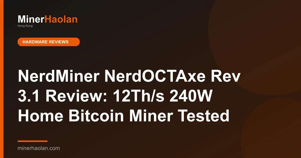 NerdMiner NerdOCTAxe Rev 3.1 Review: 12Th/s 240W Home Bitcoin Miner Tested