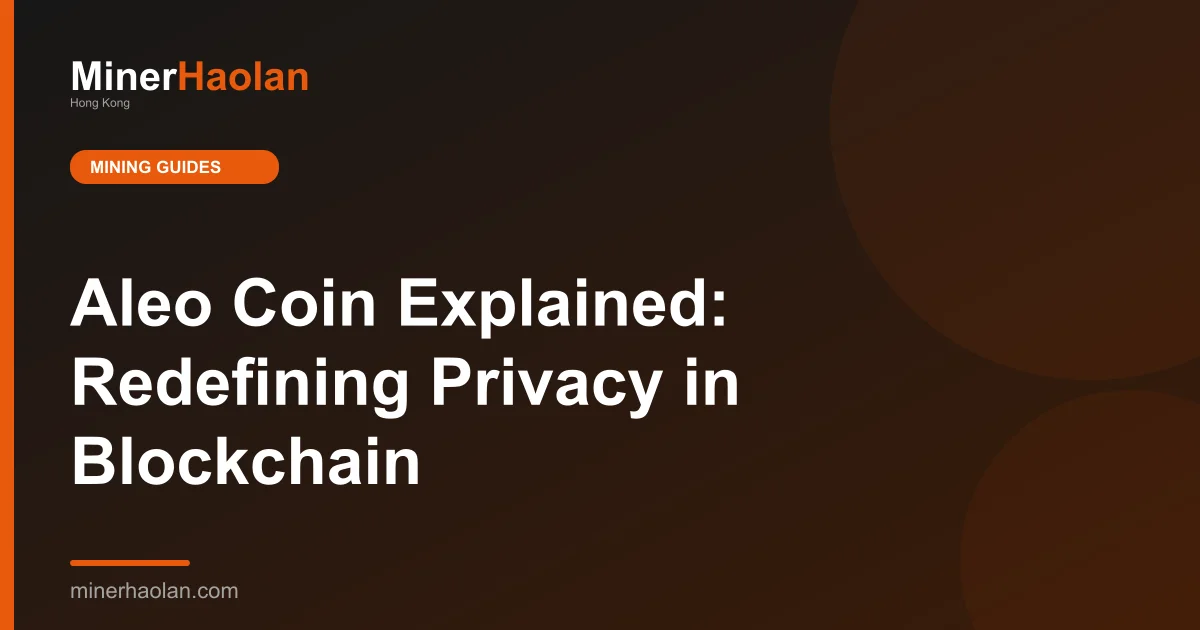 Aleo Coin Explained: Redefining Privacy in Blockchain